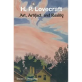 H. P. Lovecraft: Art, Artifact, and Reality