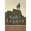 Faith's Legacy: A Haitian-American Family's Journey of Faith Across Three Generations