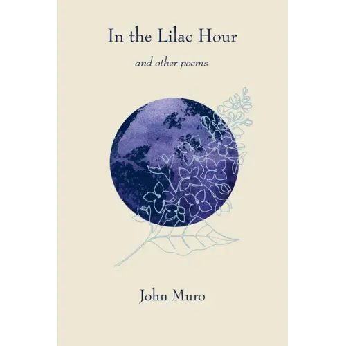 In the Lilac Hour& Other Poems