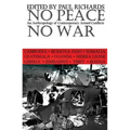 No Peace, No War: An Anthropology of Contemporary Armed Conflicts