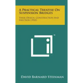 A Practical Treatise on Suspension Bridges: Their Design, Construction and Erection (1922)