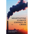 Negotiating Climate Change in Crisis