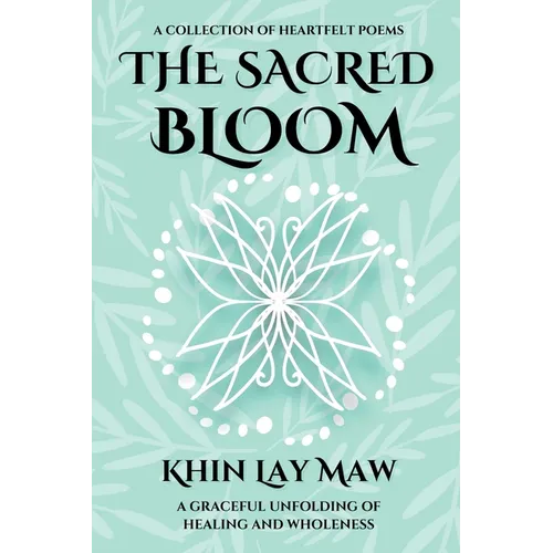 The Sacred Bloom: A Graceful Unfolding of Healing and Wholeness