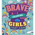 Brave: A Coloring Book for Girls That Can