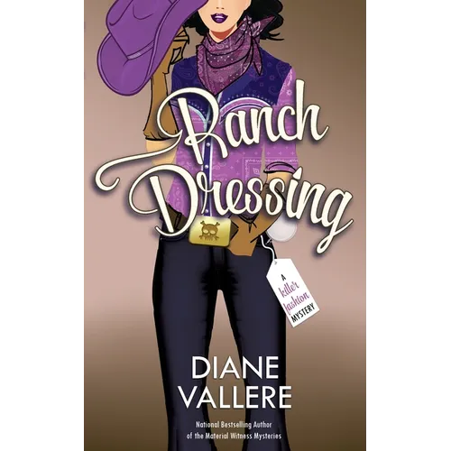 Ranch Dressing: A Killer Fashion Mystery