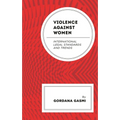 Violence against Women: International Legal Standards and Trends