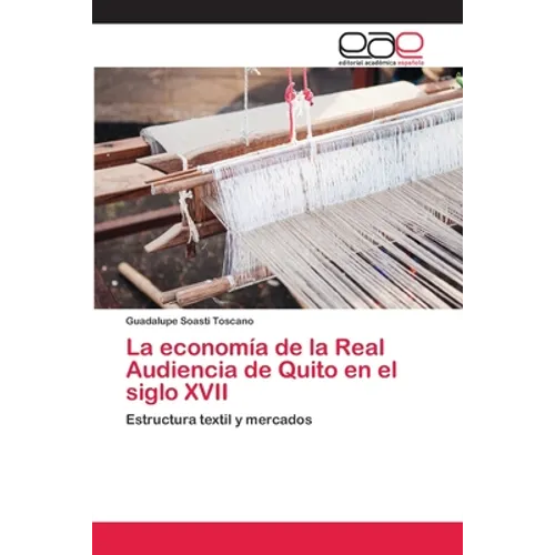 La economía de la Real Audiencia de Quito en el siglo XVII