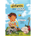 Les enfants de la Bible: Les enfants de l'époque biblique parlent aux enfants D'aujourd'hui