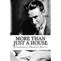 More Than Just A House