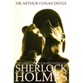 The Complete Illustrated Novels of Sherlock Holmes: A Study in Scarlet, the Sign of the Four, the Hound of the Baskervilles & the Valley of Fear