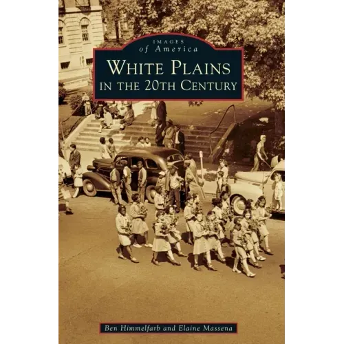 White Plains in the 20th Century
