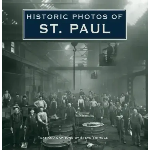 Historic Photos of St. Paul