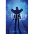 Thatcher: ...and so it begins