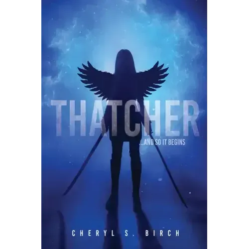 Thatcher: ...and so it begins