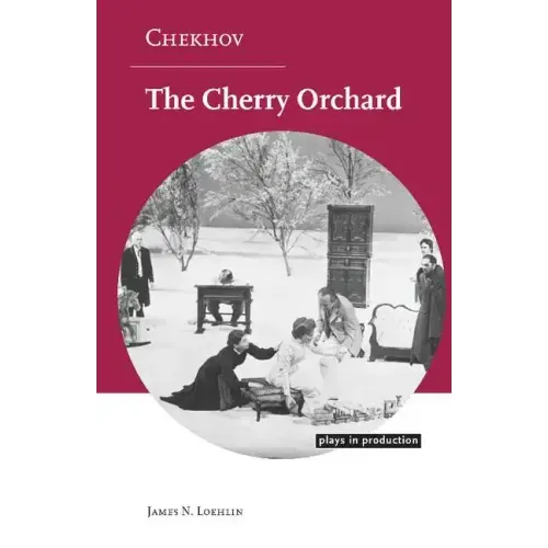 Chekhov: The Cherry Orchard