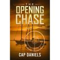 The Opening Chase: A Chase Fulton Novel
