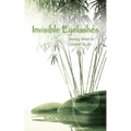 Invisible Eyelashes: Seeing What Is Closest to Us