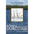 In Pursuit of Dorothie: The Lost Colony Ship