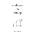 Embrace The Timing