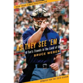 As They See 'em: A Fan's Travels in the Land of Umpires