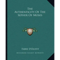 The Authenticity of the Sepher of Moses