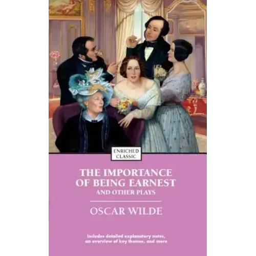 The Importance of Being Earnest and Other Plays