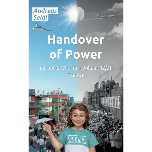Handover of Power - Finance: European Version - Volume 12/21