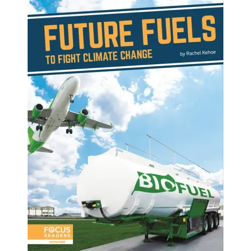 Future Fuels to Fight Climate Change