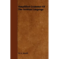 Simplified Grammar of the Serbian Language