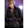 Unafraid