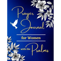 Prayer Journal for Women with the Psalms