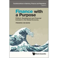 Finance with a Purpose: FinTech, Development and Financial Inclusion in the Global Economy