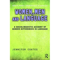 Women, Men and Language: A Sociolinguistic Account of Gender Differences in Language