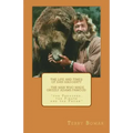 The Life and Times of Dan Haggerty - the man who made Grizzly Adams famous!: "the Preacher, the Pirate and the Pagan"