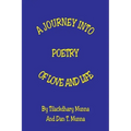 A Journey Into Poetry of Love and Life