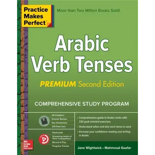 Practice Makes Perfect: Arabic Verb Tenses, Premium Second Edition