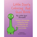 Little Dino's Coloring And Quiz Book