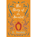 The Story of the Amulet