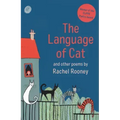 The Language of Cat: And Other Poems