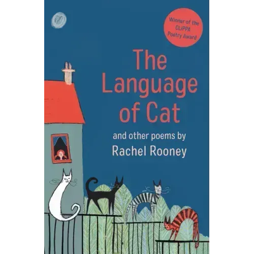 The Language of Cat: And Other Poems