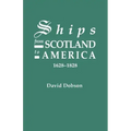 Ships from Scotland to America, 1628-1828 [1st Vol]