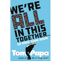 We're All in This Together . . .: So Make Some Room