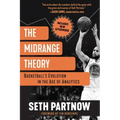 The Midrange Theory: Basketball's Evolution in the Age of Analytics
