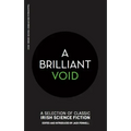 A Brilliant Void