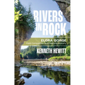 Rivers in Rock: Elora Gorge Field Companion and Natural History
