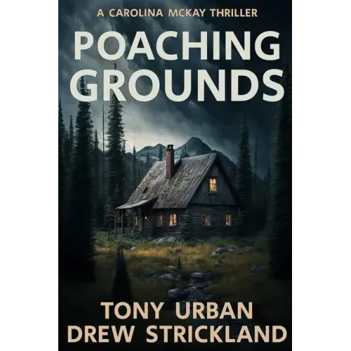 Poaching Grounds: A gripping psychological crime thriller