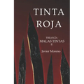 Tinta Roja: Trilogía Novela negra Thriller