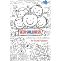 Seer Shilliness: A collection of poems for the youthful heart