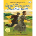 Sweet Clara and the Freedom Quilt