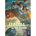 Claudia in the Storm: A Hurricane Katrina Survival Story